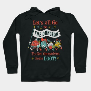 Let's Go To The Dungeon - Vintage Cartoon Fantasy RPG Dice Hoodie